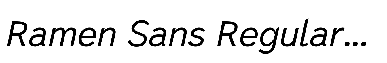Ramen Sans Regular Italic